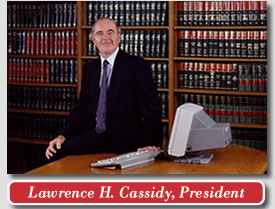 Lawrence H. Cassidy, President